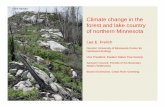 Frelich-water and climate · 2018-01-12 · Climate change in the Dave Hansen Climate change in the forest and lake country of northern Minnesota Lee E. Frelich Director, University