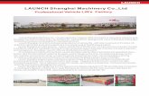 LAUNCH Shanghai Machinery Co.,Ltden.cnlaunch.com/Private/Files/20171013/6364351595908136381759610.pdf · LAUNCH Shanghai Machinery Co.,Ltd Launch Shanghai Machinery Co., Ltd was registered