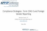 Compliance Strategies: Form 1042-S and Foreign Vendor ... · Compliance Strategies: Form 1042-S and Foreign Vendor Reporting Marianne Couch, J.D. COKALA Tax Information Reporting,