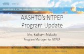 AASHTO’s NTPEP Program Update NTPEP... · lab, and developed the DataMine module • Testing is expected to begin this summer •Portland and Blended Cement (PBC) •Became a Technical
