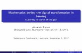 Mathematics behind the digital transformation in bankingForeign Exchange Biometrics Secure E-Credit Card AL Digital transformation in banking 11/03/17 3 / 41. Contents Investor Perspective,