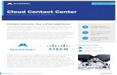 Cloud Contact Center - Masergy Sheets/Masergy Cloud Contact Center Solution...Predictive analytics-based routing Masergy Cloud Contact Center combines advanced AI and detailed call