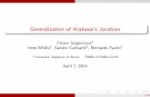 Generalization of Arakawa’s Jacobian · 4/7/2014  · Arakawa’s Jacobian Arakawa’s idea In order to overcome the nonlinear numerical instability: Use of a higher order method