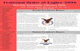 Fraternal Order of Eagles 3996 · JUNIOR ORDER OF EAGLES If you are interested in be-coming a J.O.E.’s member please stop by the club and pick up an application. The application