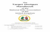 The Target Shotgun HandbookThe Target Shotgun Handbook of the National Rifle Association of the United Kingdom ... B11 Results 36 B11.1 Posting results 36 B11.2 Correction of result
