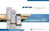 50 Hz 4” SUBMERSIBLE PUMPS - Franklin Electric · 2018-08-09 · Powered by Franklin Electric corrosion resistant 4” submersible motors 4400 TRI-SEAL The standard FPS 4400 4”submersible