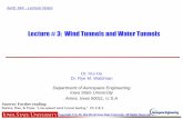 Lecture # 3: Wind Tunnels and Water Tunnels · 2015-01-27 · Barlow, Rae, & Pope, “Low-speed wind tunnel testing,” Ch 2 & 3. ... Wind tunnel vs water tunnel testing Re UUd P-5