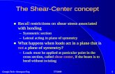 The Shear-Center concept - NTNU · Shear Center A lateral load acting on a beam will produce bending without twisting only if it acts through the shear center The shear center –Is