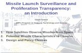 Missile Launch Surveillance and Proliferation Transparency ...web.mit.edu/stgs/pdfs/BerlinPPT... · Missile Launch Surveillance and Proliferation Transparency: an Introduction 1.