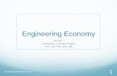 Engineering Economy - cloudecampus.org · Engineering Economy Lecture 7 Evaluating a Single Project PW, CW, FW, and AW NE 364 Engineering Economy 1