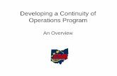 Developing a Continuity of Operations Programema.ohio.gov/Documents/Continuity_of_Operations.pdf · Continuity of Operations Program –The development, maintenance, training, exercising