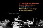 The Miles Davis Lost Quintet and Other Revolutionary …decades ago: Barry Altschul, Karl Berger, Jerome Cooper, Chick Corea, Alvin Curran, Andrew Cyrille, Dave Liebman, John Mars,