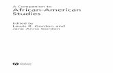 A Companion to African-American Studies · A Companion to African-American Studies Edited by Lewis R. Gordon and Jane Anna Gordon