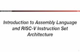 Introduction to Assembly Language and RISC-V Instruction ...cs61c/sp19/lectures/lec05.pdf• Instructions: CPU’s primitives operations • Instructions performed one after another