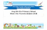 Ang Mo Kio Primary School Meet-the-Parents Session 2018 6 MTP 2018.pdf · Ms Lee MX Mdm Lum HY Mdm Tan SJ Mdm Dai SM Mdm Chang SY CL 6.1 CL 6.2 CL 6.3 CL 6.4 CL 6.5. Mother Tongue
