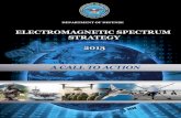 INTRODUCTION - United States Department of Defense · 2014-02-20 · SCOPE This DoD Electromagnetic Spectrum Strategy is designed to address near-term, as well as far-term, spectrum