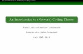 An Introduction to (Network) Coding Theoryuser.math.uzh.ch/trautmann/Coding_Introduction.pdf · An Introduction to (Network) Coding Theory Coding Theory Introduction Data representation