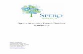 Spero Academy Parent/Student Handbook · SPERO ACADEMY PARENT-STUDENT HANDBOOK 3 Philosophy Spero Academy is a Minnesota charter school with a unique purpose and design as outlined