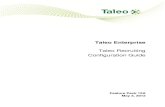 Taleo Enterprise Taleo Recruiting Configuration Guide...Configuration Guide Taleo Recruiting FP12A ii Confidential Information and Notices Confidential Information The recipient of