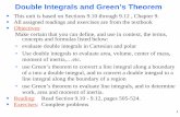 Double Integrals and Green’s Theoremusers.encs.concordia.ca/~rbhat/ENGR233/Double integrals 9-10 through 12.pdf · All assigned readings and exercises are from the textbook Objectives: