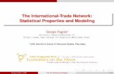 The International-Trade Network: Statistical Properties ... · Introduction This Talk: An Overview of ITN-Related Research 1 Why characterizing trade ﬂows using a network representation