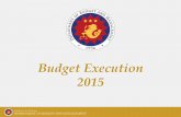 Budget Execution 2015 - PAGBA · 2015-03-26 · positions, and special hardship allowance •MOOE and CO •Supplies and materials •Communication equipment •Firearms •Research
