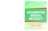 A Practical Guide for Home Health DOCUMENTINGhcmarketplace.com/aitdownloadablefiles/download/aitfile/... · 100 Winners Circle, Suite 300 Brentwood, TN 37027 DMNPGHH Heather Calhoun,