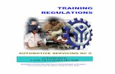 TRAINING REGULATIONS - Automotive Servicing... · 2018-09-27 · DEFINITION OF TERMS 104 – 105 ACKNOWLEDGEMENTS 10 6 - 107 . A utomotive Servicing NC II (Amended) Promulgated December