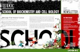 DECEMBER 2013 SCHOO · IGEM The school is hoping to host iGEM COMpetition 2014 an interdisciplinary team of undergraduate students to enter the 2014 International Genetically Engineered