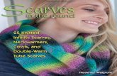 SCARVES IN THE ROUND - Stackpole Booksmedia.stackpolebooks.com/promotions/14860/scarveslookbook.pdfScarves in the round 25 Knitted Inﬁnity Scarves, Neck Warmers, Cowls, and Double-Warm