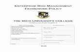 ENTERPRISE RISK MANAGEMENT FRAMEWORK POLICY Risk... · Scope of Risk Management ... The Mico University College is cognisant of the fact that the nature of its operations has elements