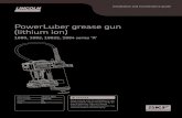 PowerLuber grease gun (lithium ion) - Northern Tool · 2015-03-16 · PowerLuber grease gun (lithium ion) 1880, 1882, 1882E, ... points and includes a light emitting diode (LED) and
