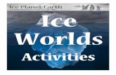 Ice Worlds - Young Harris College · 2016-01-16 · freezing point of the salt water is depressed to -1.4 degrees Celsius. In this lab you will learn more about the freezing point
