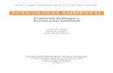 TOXICOLOGIA AMBIENTAL - Superfund TOXICOLOGIA AMBIENTAL Evaluación de Riesgos y Restauración Ambiental Carlos E. Peña Dean E. Carter