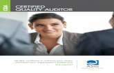 CQA CERTIFIED QUALITY AUDITOR · 2019-04-03 · 6 Certified Quality Auditor Topics in this body of knowledge (BoK) include additional detail in the form of subtext explanations and