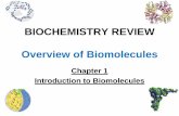 BIOCHEMISTRY REVIEW Overview of Biomoleculesmed.fau.edu/students/md_m1_orientation/Chapter1.pdfTABLE 2—5 Four Types of Noncovalent ("Weak") Interactions among Biomolecules in Aqueous
