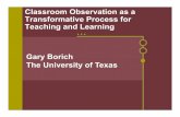 Classroom Observation as a Transformative Process for … · 2017-01-25 · THE HISTORY AND SYNTHESIS OF CLASSROOM RESEARCH ON EFFECTIVE TEACHING K-12 1. Process-product (correlational)