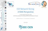 E2E Network Slicing: A RAN Perspectivesite.ieee.org/cscn-2017/files/2017/08/Bulakci_RAN-Support-of-NS_CSCN... · QoS-sched . QoS-sched . (possibly slice-unaware) Core Network QoS-sched
