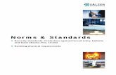 Norms & Standards - SÄLZER GmbH · Norms & Standards . Security standards: Protection against forced entry, ballistic and blast attacks, fire, smoke . Building physical requirements