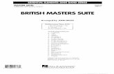 BRITISH MASTERS SUITE...ESSENTIAL ELEMENTS 2000 BA.ND SERIES MASTER LEVEL CORRElATED WITH BOOK 2, PAGE 32 BRITISH MASTERS SUITE Arranged by JOHN MOSS Performance Time: 4: 15 I. Marehing