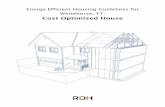 Energy Efficient Housing Guidelines for Whitehorse, YTEnergy Efficient Housing Guide for Whitehorse, YT Page | 4 Cost Optimized House Due to a severe climate and high energy costs,