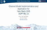Channel Model New Radio · Channel Model Application What is the 3GPP 5G Channel Model Used for? §Research, innovation and standardization §Product development during receiver design