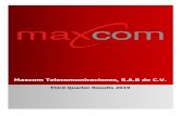 Maxcom Telecomunicaciones, S.A.B de C.V.Maxcom Telecomunicaciones S.A.B. de C.V. and its subsidiary Maxcom USA Telecom, Inc. (collectively, the “Company” or “Maxcom”) today