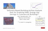 Software-Based Building Airflow Analysis Tool for Enabling HVAC … · 2019-12-19 · Software-Based Building Airflow Analysis Tool for Enabling HVAC Energy Use Savings in Commercial