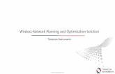 Wireless Network Planning and Optimization SolutionWireless Network Coverage Optimization Wireless communication network coverage is formed by individual area coverage. The ideal perfect
