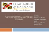 MARYLAND’S OFFER-IN-COMPROMISE PROGRAMTP must be current with respect to all return filing requirements with the Comptroller’s ... penalty for failure to report collected sales