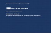 QUT Law Review · QUT Law Review Volume 17 (2) – Special Issue: Plain Packaging of Tobacco Products QUT Law Review 17 (2), November 2017 | ii for their business model selling an