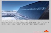 SOLAR SOLUTIONS NEW HORIZONS IN SEALING AND …SOLAR SOLUTIONS PHOTOVOLTAIC INDUSTRY SOLUTIONS FOR BUILDING INTEGRATED PHOTOVOLTAICS (BIPV) BUILDING INTEGRATED PHOTOVOLTAICS is an