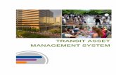 TRANSIT ASSET MANAGEMENT SYSTEM...Transit Asset Management Program. In establishing a regional partnership for improving asset management, VRT first approached stakeholders with common