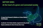 BATTERY 2030+ At the heart of a green and …...BATTERY 2030+ At the heart of a green and connected society A Large-Scale Research Initiative on Future Battery Technologies Coordinator: